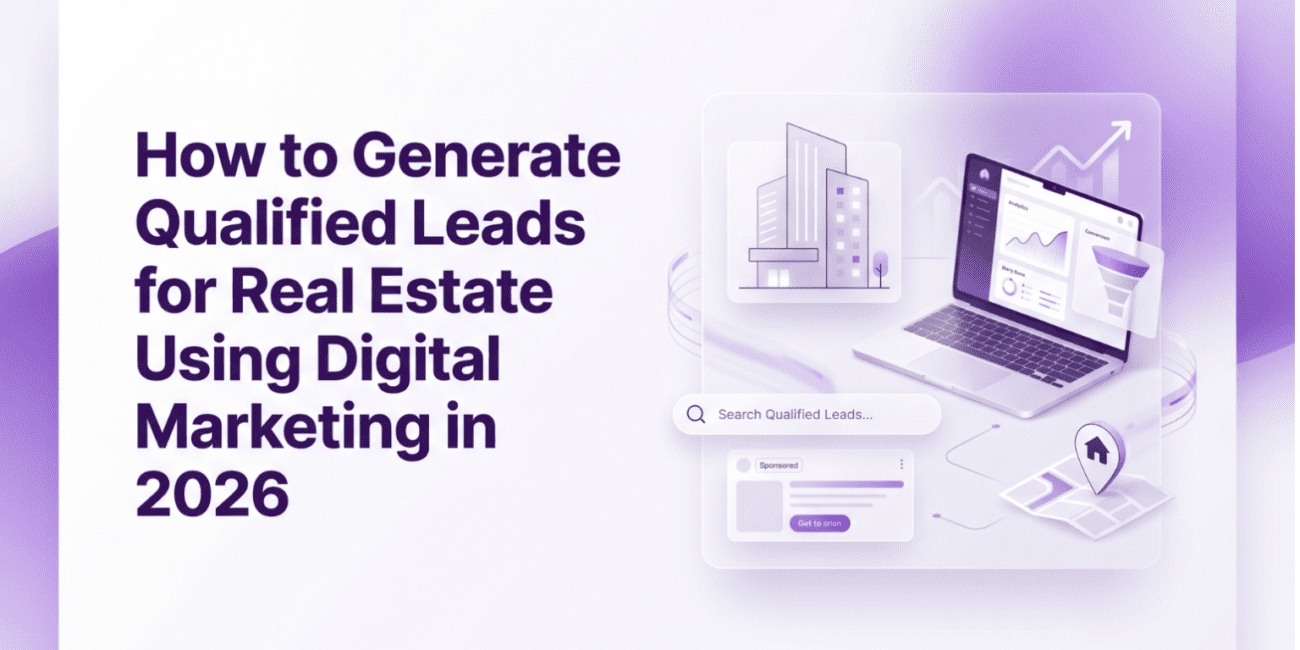 Real Estate Lead Generation Using Digital Marketing